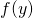 f(y)